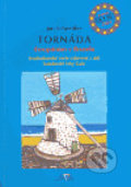 Kniha: Tornáda. Evropánům v Bruselu (Jan Schneider). Schneider, 2004 Kniha: Tornáda. Evropánům v Bruselu (Jan Schneider). Schneider, 2004