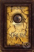 Kniha: Golem (Karel Štorkán). Šulc - Švarc, 2023 Kniha: Golem (Karel Štorkán). Šulc - Švarc, 2023