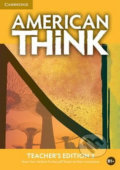Kniha: American Think Level 3: Teacher´s Edition (Brian Hart). Cambridge University Press, 2016 Kniha: American Think Level 3: Teacher´s Edition (Brian Hart). Cambridge University Press, 2016