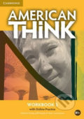 Kniha: American Think Level 3: Workbook with Online Practice (Herbert Puchta a Jeff Stranks). Cambridge University Press, 2016 Kniha: American Think Level 3: Workbook with Online Practice (Herbert Puchta a Jeff Stranks). Cambridge University Press, 2016