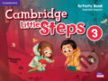Kniha: Cambridge Little Steps 3: Activity Book (Gabriela Zapiain). Cambridge University Press, 2019 Kniha: Cambridge Little Steps 3: Activity Book (Gabriela Zapiain). Cambridge University Press, 2019