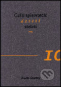 Kniha: Čeští spisovatelé deseti století (Radko Šťastný). HQ, 2001 Kniha: Čeští spisovatelé deseti století (Radko Šťastný). HQ, 2001