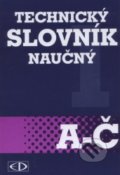 Kniha: Technický slovník naučný A-Č (Encyklopedický dům). Encyklopedický dům, 2001 Kniha: Technický slovník naučný A-Č (Encyklopedický dům). Encyklopedický dům, 2001