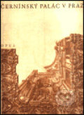 Kniha: Černínský palác v Praze (Mojmír Horyna). Opus, 2001 Kniha: Černínský palác v Praze (Mojmír Horyna). Opus, 2001
