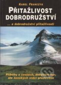 Kniha: Přitažlivost dobrodružství (Karel Franczyk). Votobia, 2001 Kniha: Přitažlivost dobrodružství (Karel Franczyk). Votobia, 2001