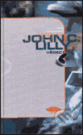 Kniha: Vědec (John C. Lilly). DharmaGaia, 2001 Kniha: Vědec (John C. Lilly). DharmaGaia, 2001