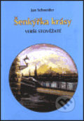 Šenkýřka krásy - Jan Schneider, Schneider, 2000