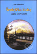 Kniha: Šenkýřka krásy (Jan Schneider). Schneider, 2000 Kniha: Šenkýřka krásy (Jan Schneider). Schneider, 2000