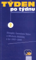 Kniha: Týden po týdnu 2. (Michal Ružička). Ježek, 2000 Kniha: Týden po týdnu 2. (Michal Ružička). Ježek, 2000