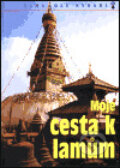 Kniha: Moje cesta k lamům (Ole Nydahl). Společnost diamantové cesty, 2000 Kniha: Moje cesta k lamům (Ole Nydahl). Společnost diamantové cesty, 2000