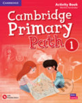 Kniha: Cambridge Primary Path 1: Activity Book with Practice Extra (Martha Fernández). Cambridge University Press, 2019 Kniha: Cambridge Primary Path 1: Activity Book with Practice Extra (Martha Fernández). Cambridge University Press, 2019