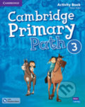 Kniha: Cambridge Primary Path 3: Activity Book with Practice Extra (Helen Kidd). Cambridge University Press, 2019 Kniha: Cambridge Primary Path 3: Activity Book with Practice Extra (Helen Kidd). Cambridge University Press, 2019