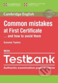 Kniha: Common Mistakes at First Certificate... and How to Avoid Them with Online Testbank (Susanne Tayfoor). Cambridge University Press, 2016 Kniha: Common Mistakes at First Certificate... and How to Avoid Them with Online Testbank (Susanne Tayfoor). Cambridge University Press, 2016