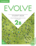 Kniha: Evolve 2B: Student´s Book (Lindsay Clandfield). Cambridge University Press, 2019 Kniha: Evolve 2B: Student´s Book (Lindsay Clandfield). Cambridge University Press, 2019