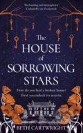 The House of Sorrowing Stars - Beth Cartwright, Del Rey, 2022
