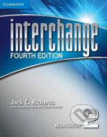 Kniha: Interchange Fourth Edition 2: Workbook B (Jack C. Richards). Cambridge University Press, 2012 Kniha: Interchange Fourth Edition 2: Workbook B (Jack C. Richards). Cambridge University Press, 2012