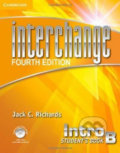 Kniha: Interchange Fourth Edition Intro: Student´s Book B with Self-study DVD-ROM (Jack C. Richards). Cambridge University Press, 2012 Kniha: Interchange Fourth Edition Intro: Student´s Book B with Self-study DVD-ROM (Jack C. Richards). Cambridge University Press, 2012