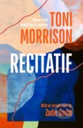 Kniha: Recitatif (Toni Morrison). Chatto and Windus, 2022 Kniha: Recitatif (Toni Morrison). Chatto and Windus, 2022