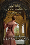 Kniha: Tiene Swanfordského opátstva (Julie Klassen), 2023 Kniha: Tiene Swanfordského opátstva (Julie Klassen), 2023