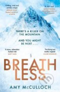 Kniha: Breathless (Amy McCulloch). Michael Joseph, 2022 Kniha: Breathless (Amy McCulloch). Michael Joseph, 2022