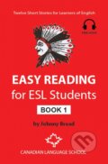 Kniha: Easy Reading for ESL Students - Book 1 (Johnny Bread). Canadian Language School, 2014 Kniha: Easy Reading for ESL Students - Book 1 (Johnny Bread). Canadian Language School, 2014