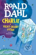 Kniha: Charlie a veľký sklený výťah (Roald Dahl), 2022 Kniha: Charlie a veľký sklený výťah (Roald Dahl), 2022