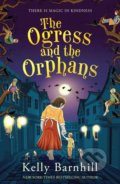Kniha: The Ogress and the Orphans (Kelly Barnhill). Piccadilly, 2022 Kniha: The Ogress and the Orphans (Kelly Barnhill). Piccadilly, 2022