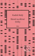 Kniha: Básně na děrné štítky (Radek Malý). Odeon CZ, 2022 Kniha: Básně na děrné štítky (Radek Malý). Odeon CZ, 2022