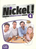 Kniha: Nickel! 4 (Helene Auge). Cle International, 2017 Kniha: Nickel! 4 (Helene Auge). Cle International, 2017