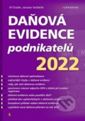 Kniha: Daňová evidence podnikatelů 2022 (Jaroslav Sedláček a Jiří Dušek). Grada, 2022 Kniha: Daňová evidence podnikatelů 2022 (Jaroslav Sedláček a Jiří Dušek). Grada, 2022