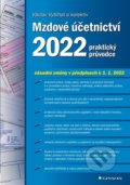 Kniha: Mzdové účetnictví 2022 (Grada). Grada, 2022 Kniha: Mzdové účetnictví 2022 (Grada). Grada, 2022