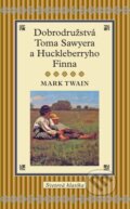 E-kniha: Dobrodružstvá Toma Sawyera a Huckleberryho Finna (Mark Twain), 2012 E-kniha: Dobrodružstvá Toma Sawyera a Huckleberryho Finna (Mark Twain), 2012