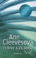 Kniha: Černý krkavec (Ann Cleeves). Knižní klub, 2013 Kniha: Černý krkavec (Ann Cleeves). Knižní klub, 2013