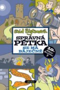Kniha: Správná pětka se má báječně (Enid Blyton). Albatros CZ, 2013 Kniha: Správná pětka se má báječně (Enid Blyton). Albatros CZ, 2013
