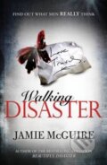 Kniha: Walking Disaster (Jamie McGuire). Simon & Schuster, 2013 Kniha: Walking Disaster (Jamie McGuire). Simon & Schuster, 2013