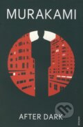 Kniha: After Dark (Haruki Murakami). Vintage, 2008 Kniha: After Dark (Haruki Murakami). Vintage, 2008