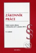 Kniha: Zákonník práce (Heuréka). Heuréka, 2012 Kniha: Zákonník práce (Heuréka). Heuréka, 2012