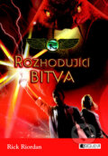 Kniha: Rozhodující bitva (Rick Riordan), 2013 Kniha: Rozhodující bitva (Rick Riordan), 2013