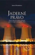 Kniha: Jaderné právo (Jakub Handrlica). Auditorium, 2013 Kniha: Jaderné právo (Jakub Handrlica). Auditorium, 2013