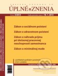 Úplné znenia 3/2013 (Poradca podnikateľa). Poradca podnikateľa, 2013 Úplné znenia 3/2013 (Poradca podnikateľa). Poradca podnikateľa, 2013