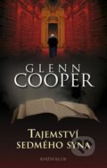 Kniha: Tajemství sedmého syna (Glenn Cooper). Knižní klub, 2010 Kniha: Tajemství sedmého syna (Glenn Cooper). Knižní klub, 2010