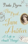 The Real Jane Austen - Paula Byrne, HarperCollins, 2013