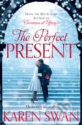 Kniha: The Perfect Present (Karen Swan). Pan Macmillan, 2012 Kniha: The Perfect Present (Karen Swan). Pan Macmillan, 2012