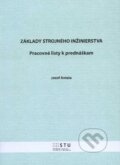 Kniha: Základy strojného inžinierstva (Jozef Antala). STU, 2012 Kniha: Základy strojného inžinierstva (Jozef Antala). STU, 2012