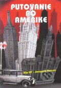 Kniha: Putovanie po Amerike (Iľja Iľf – Jevgenij Petrov). Vydavateľstvo Spolku slovenských spisovateľov, 2013 Kniha: Putovanie po Amerike (Iľja Iľf – Jevgenij Petrov). Vydavateľstvo Spolku slovenských spisovateľov, 2013