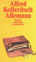 Kniha: Allemann (Alfred Kolleritsch). Suhrkamp, 1997 Kniha: Allemann (Alfred Kolleritsch). Suhrkamp, 1997