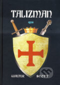 Kniha: Talizman (Walter Scott). Epos, 2012 Kniha: Talizman (Walter Scott). Epos, 2012
