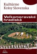 Kniha: Veľkomoravské hradiská (Vladimír Turčan). DAJAMA, 2013 Kniha: Veľkomoravské hradiská (Vladimír Turčan). DAJAMA, 2013