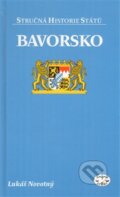 Kniha: Bavorsko (Lukáš Novotný). Libri, 2013 Kniha: Bavorsko (Lukáš Novotný). Libri, 2013