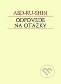 Kniha: Odpovede na otázky (Abd-ru-shin). Efezus, 2012 Kniha: Odpovede na otázky (Abd-ru-shin). Efezus, 2012